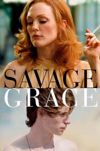 Savage Grace (movie 2007)