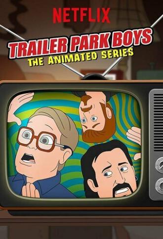 Trailer Park Boys: The Animated Series (tv-series 2019)