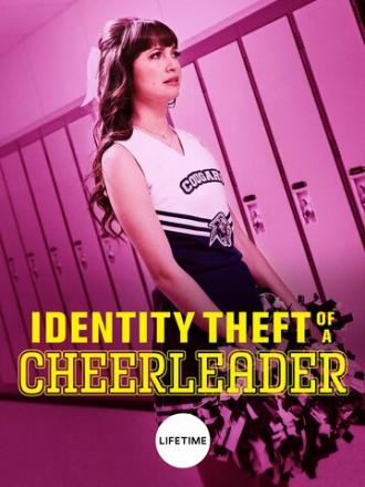 Identity Theft of a Cheerleader (movie 2019)