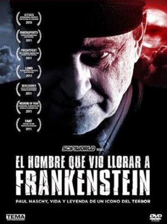 The Man Who Saw Frankenstein Cry (movie 2010)