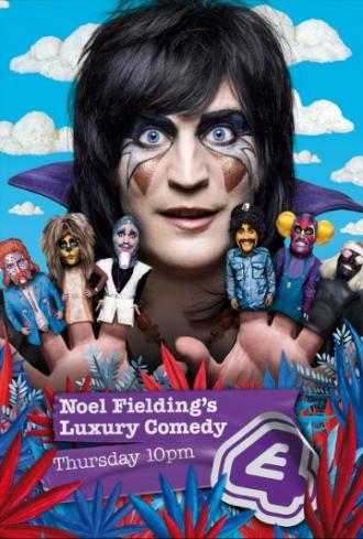 Noel Fielding's Luxury Comedy (tv-series 2012)