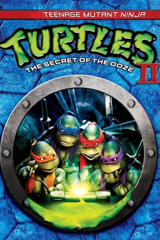 Teenage Mutant Ninja Turtles II: The Secret of the Ooze (movie 1991)