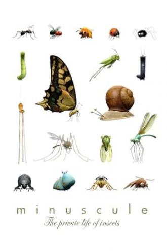 Minuscule: The Private Life of Insects (tv-series 2006)