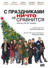 Nothing Like the Holidays (2008)