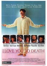 I Love You to Death (1990)