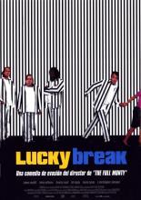 Lucky Break (2001)