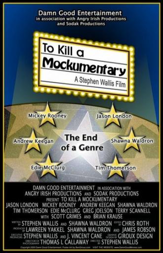 To Kill a Mockumentary (movie 2004)