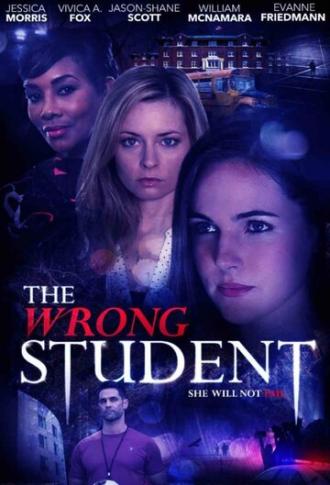 The Wrong Student (movie 2017)