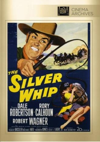 The Silver Whip (movie 1953)
