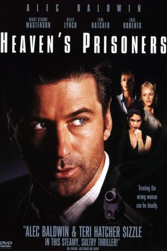 Heaven's Prisoners (movie 1996)