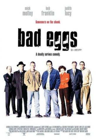 Bad Eggs (movie 2003)