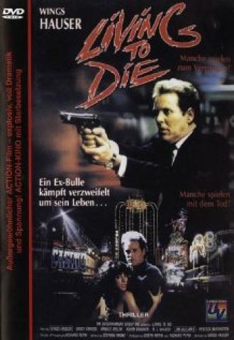 Living To Die (movie 1990)