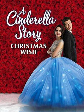 A Cinderella Story: Christmas Wish (movie 2019)
