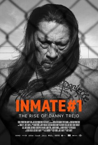 Inmate #1: The Rise of Danny Trejo (movie 2019)