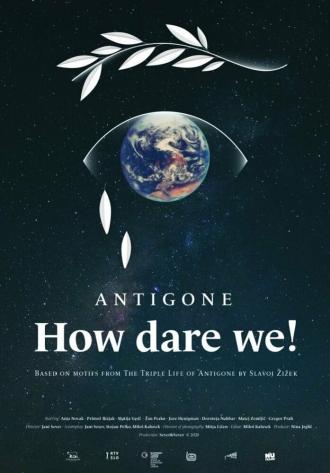 Antigone, How Dare We! (movie 2020)