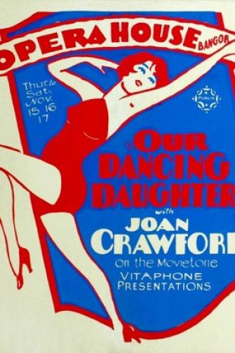 Our Dancing Daughters (movie 1928)