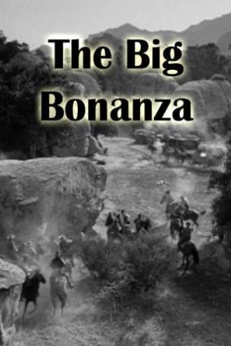 The Big Bonanza (movie 1944)