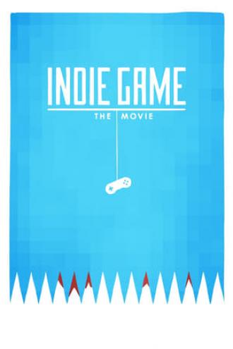 Indie Game: The Movie (movie 2012)