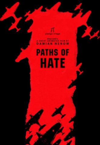 Paths of Hate (movie 2011)