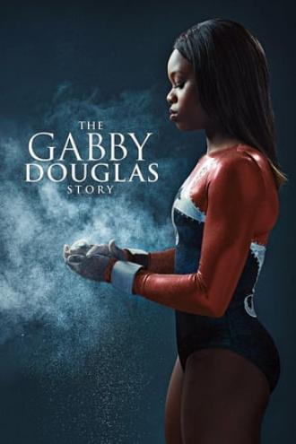 The Gabby Douglas Story (movie 2014)