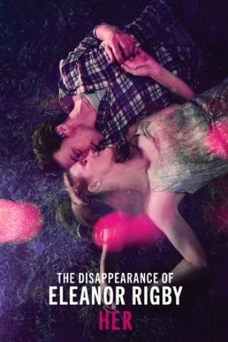 The Disappearance of Eleanor Rigby: Her (movie 2014)
