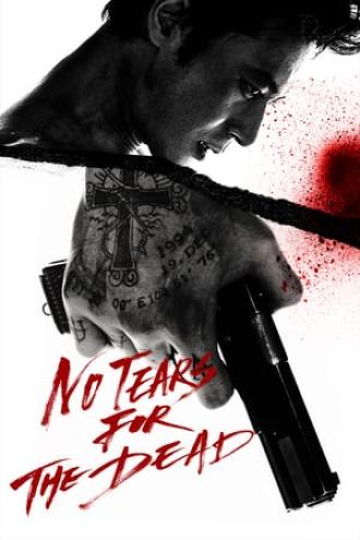 No Tears for the Dead (movie 2014)