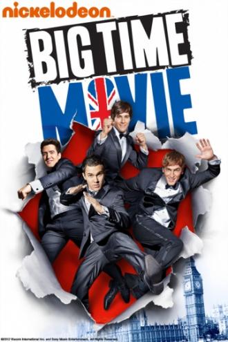 Big Time Movie (movie 2012)