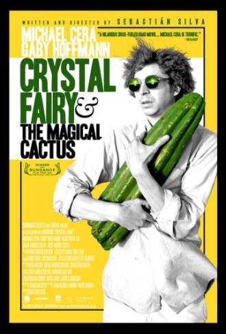 Crystal Fairy & the Magical Cactus (movie 2013)