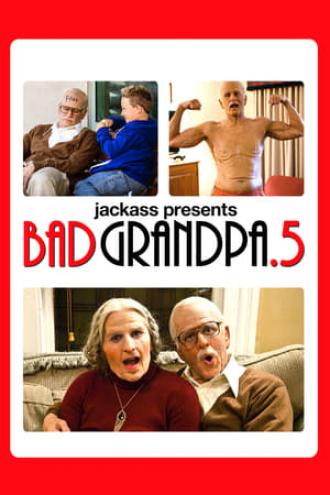 Jackass Presents: Bad Grandpa .5 (movie 2014)