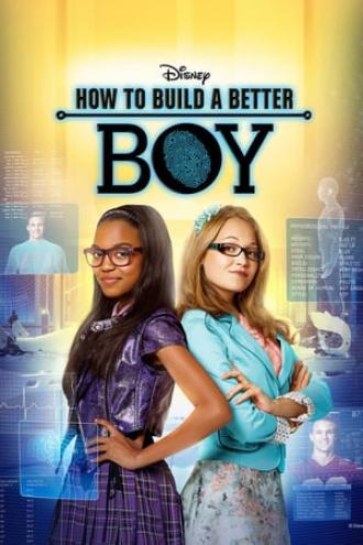 How to Build a Better Boy (movie 2014)
