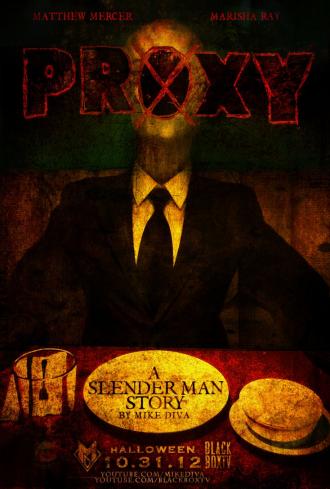 Proxy: A Slender Man Story (movie 2012)