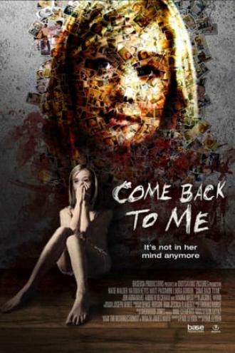 Come Back to Me (movie 2014)