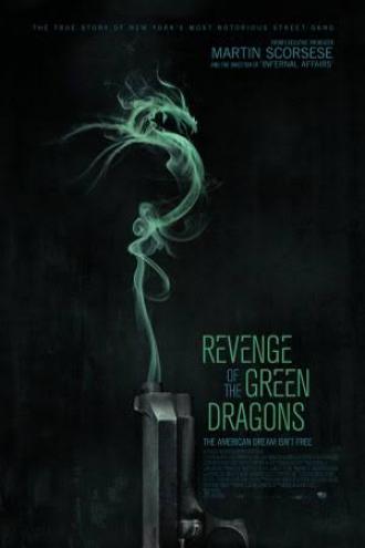 Revenge of the Green Dragons (movie 2014)
