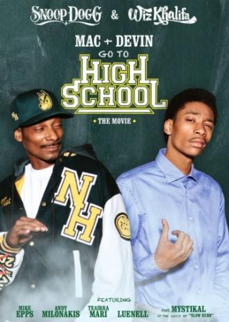 Mac & Devin Go to High School (movie 2012)