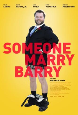 Someone Marry Barry (movie 2014)