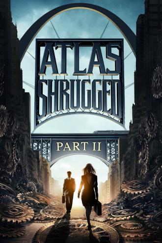 Atlas Shrugged: Part II (movie 2012)