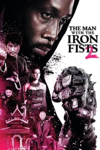 The Man with the Iron Fists 2 (movie 2015)