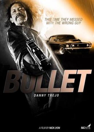 Bullet (movie 2014)