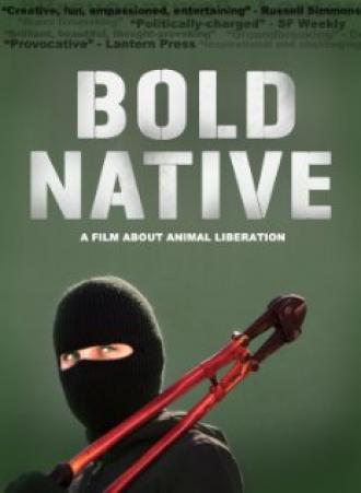 Bold Native (movie 2010)