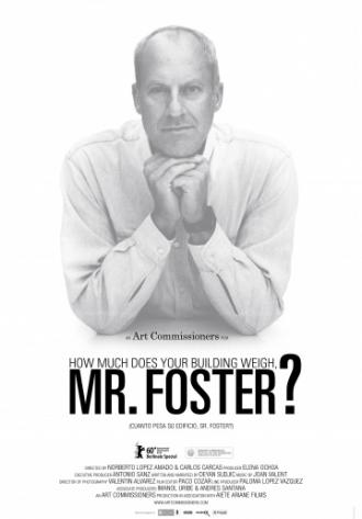 How Much Does Your Building Weigh, Mr Foster? (movie 2010)