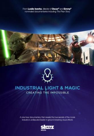 Industrial Light & Magic: Creating the Impossible (movie 2010)
