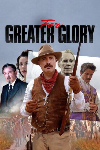 For Greater Glory: The True Story of Cristiada (movie 2012)