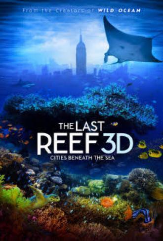 The Last Reef: Cities Beneath the Sea (movie 2012)