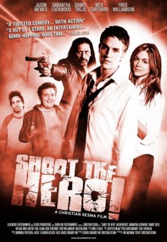 Shoot the Hero (movie 2010)