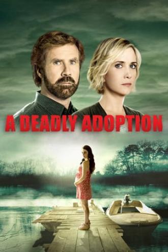 A Deadly Adoption (movie 2015)