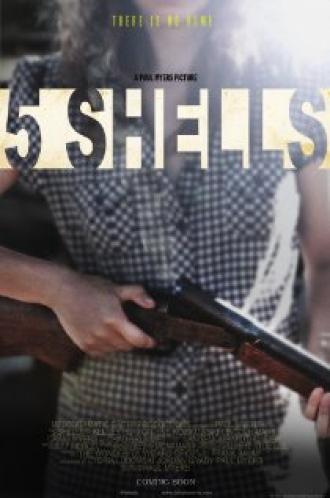 5 Shells (movie 2012)