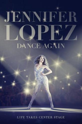 Jennifer Lopez: Dance Again (movie 2014)