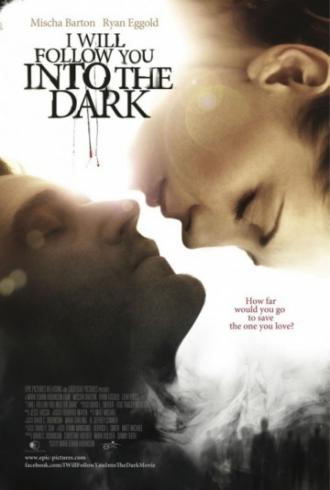 I Will Follow You Into the Dark (movie 2012)