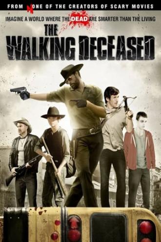 The Walking Deceased (movie 2015)