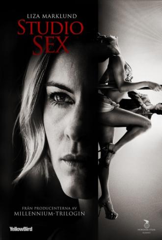 Annika Bengtzon: Crime Reporter - Studio Sex (movie 2012)